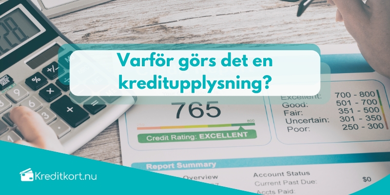 Varför görs det en kreditupplysning