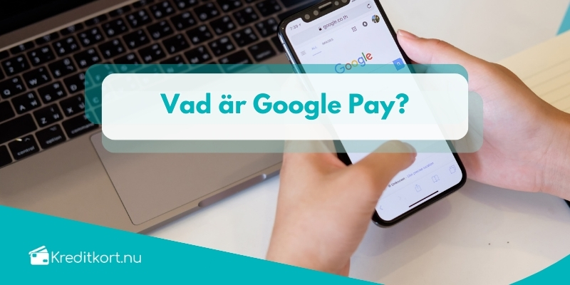 Vad är google pay