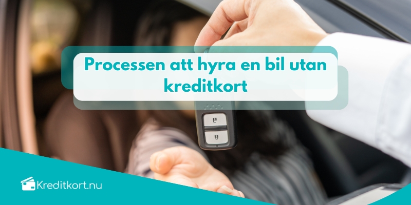 Hyrbil utan kreditkort