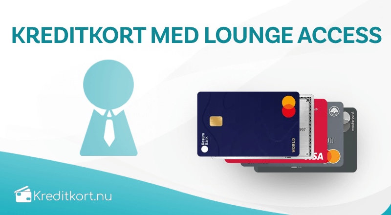 Kreditkort med lounge access