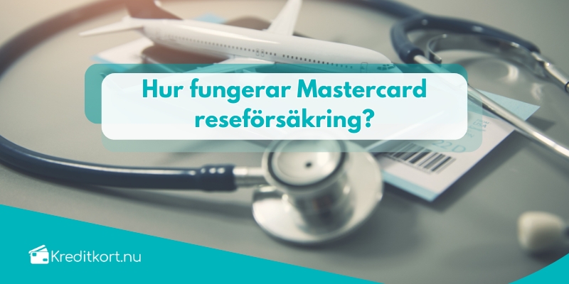 Mastercard Reseförsäkring