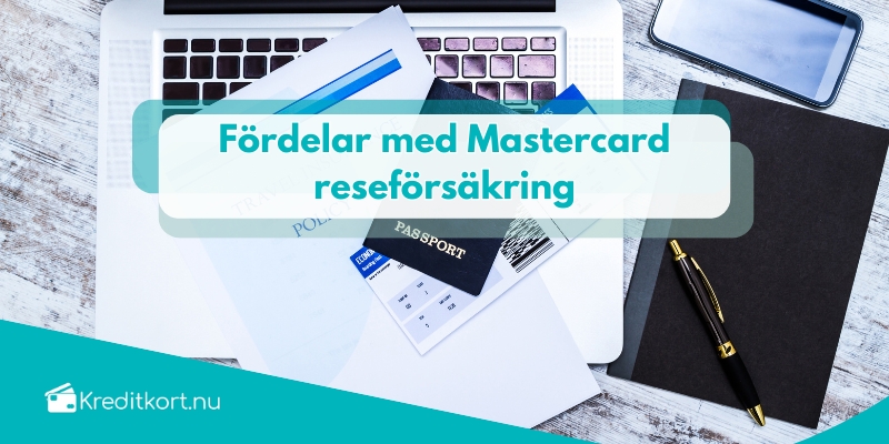 Vad ingår i mastercards reseförsäkring