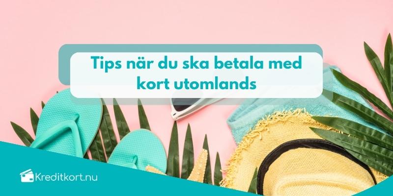 Betala med kort utomlands