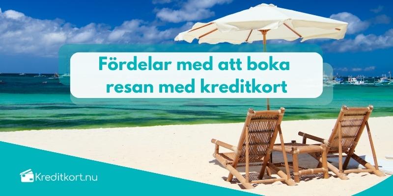 Fördelar med att boka resan med kreditkort