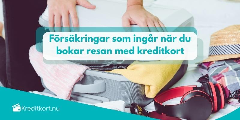 Försäkringar som ingår när man bokar resan med kreditkort