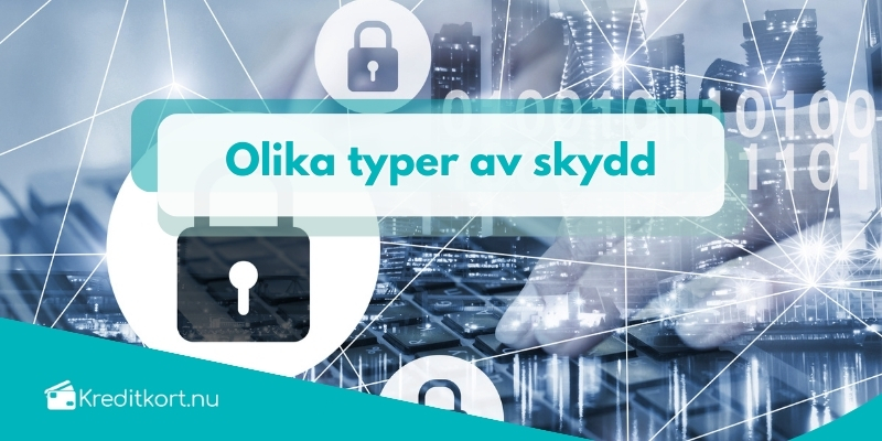 Olika typer av skimningsskydd