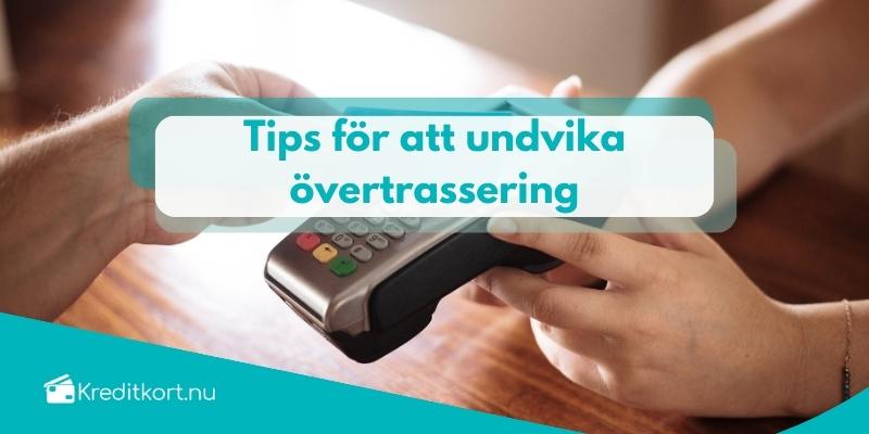 Undvika övertrassering på kreditkort