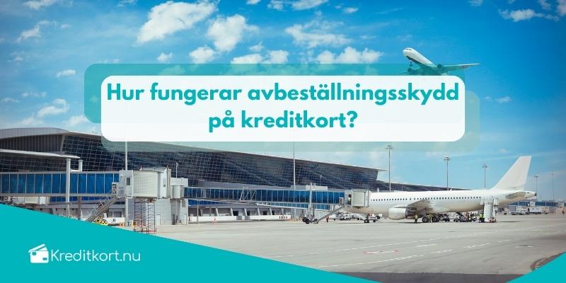 avbeställningsskydd på kreditkort