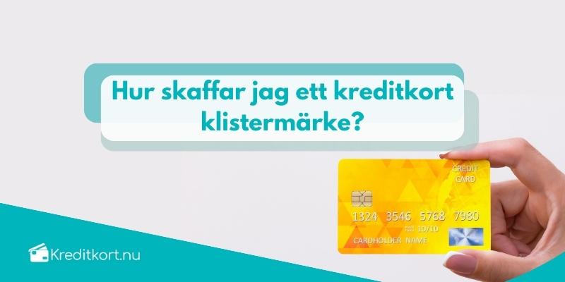 Hur skaffar jag ett kreditkort klistermärke