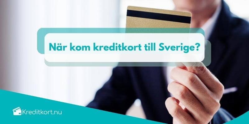 När kom kreditkort till Sverige?