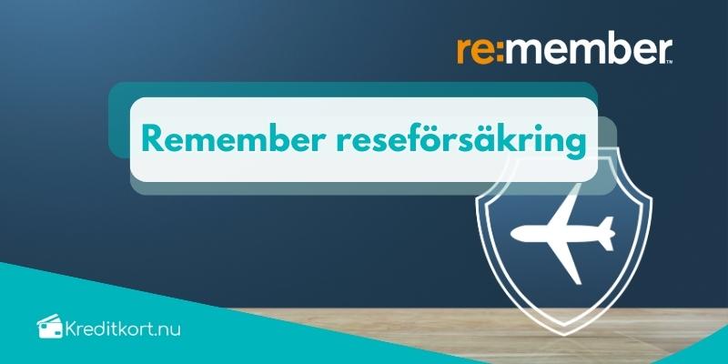 Remember reseförsäkring