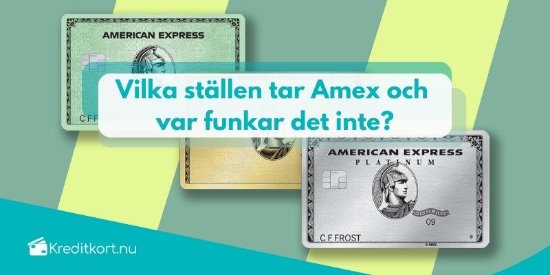 Vilka ställen tar Amex