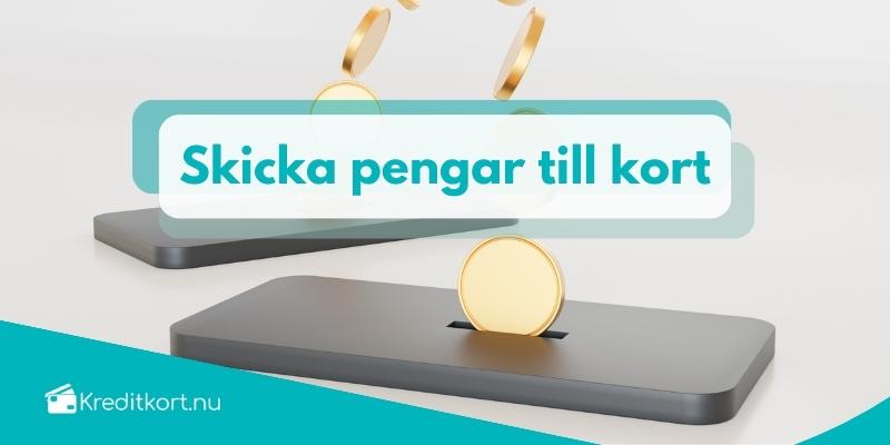 Skicka pengar till kort