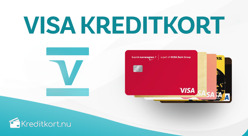 Visa kreditkort Sverige