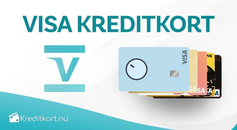 Visa kreditkort Sverige